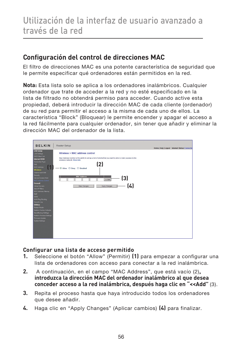 Configuración del control de direcciones mac | Belkin F5D8633-4 User Manual | Page 462 / 606