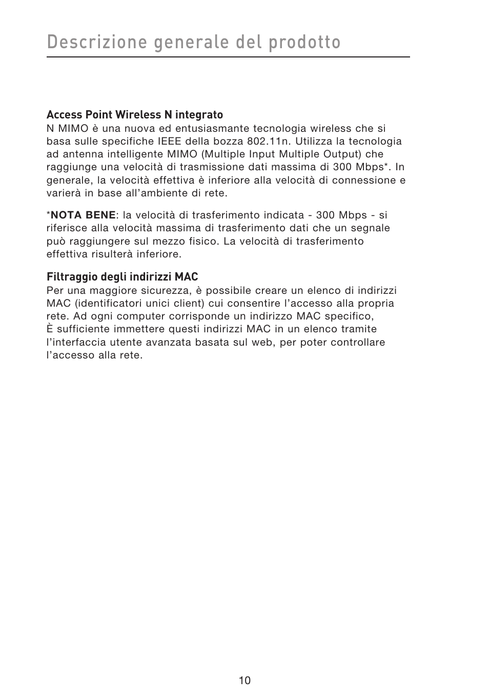 Descrizione generale del prodotto | Belkin F5D8633-4 User Manual | Page 517 / 606