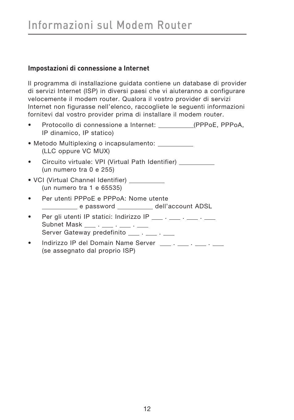 Informazioni sul modem router | Belkin F5D8633-4 User Manual | Page 519 / 606