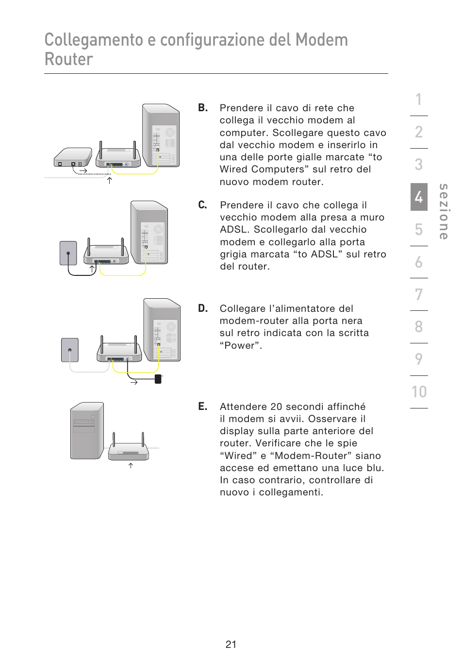 Collegamento e configurazione del modem router | Belkin F5D8633-4 User Manual | Page 528 / 606