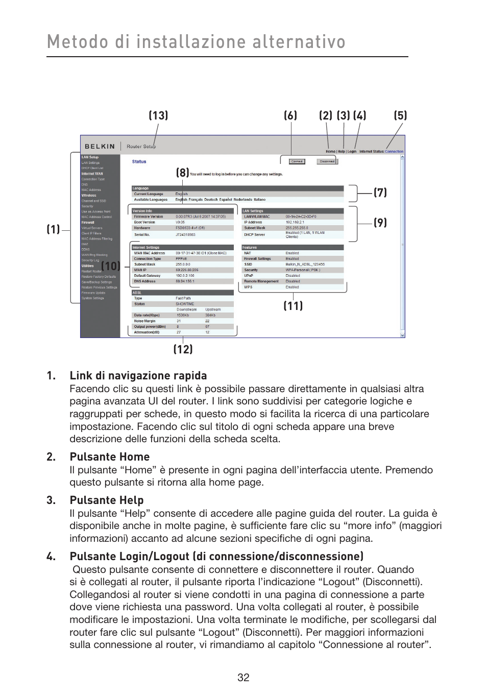 Metodo di installazione alternativo | Belkin F5D8633-4 User Manual | Page 539 / 606