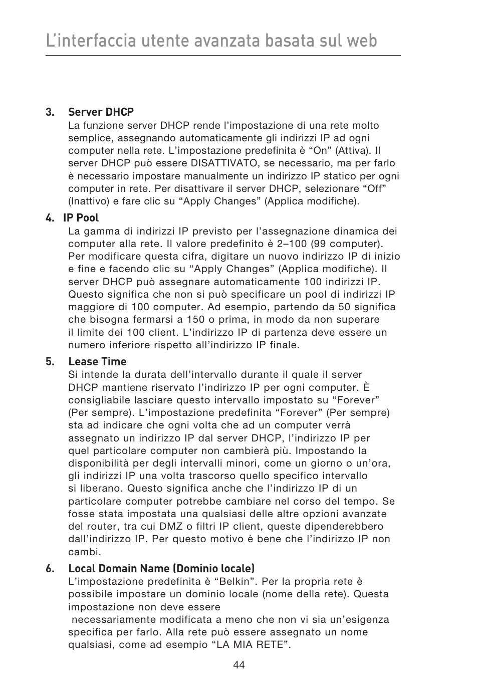 L’interfaccia utente avanzata basata sul web | Belkin F5D8633-4 User Manual | Page 551 / 606