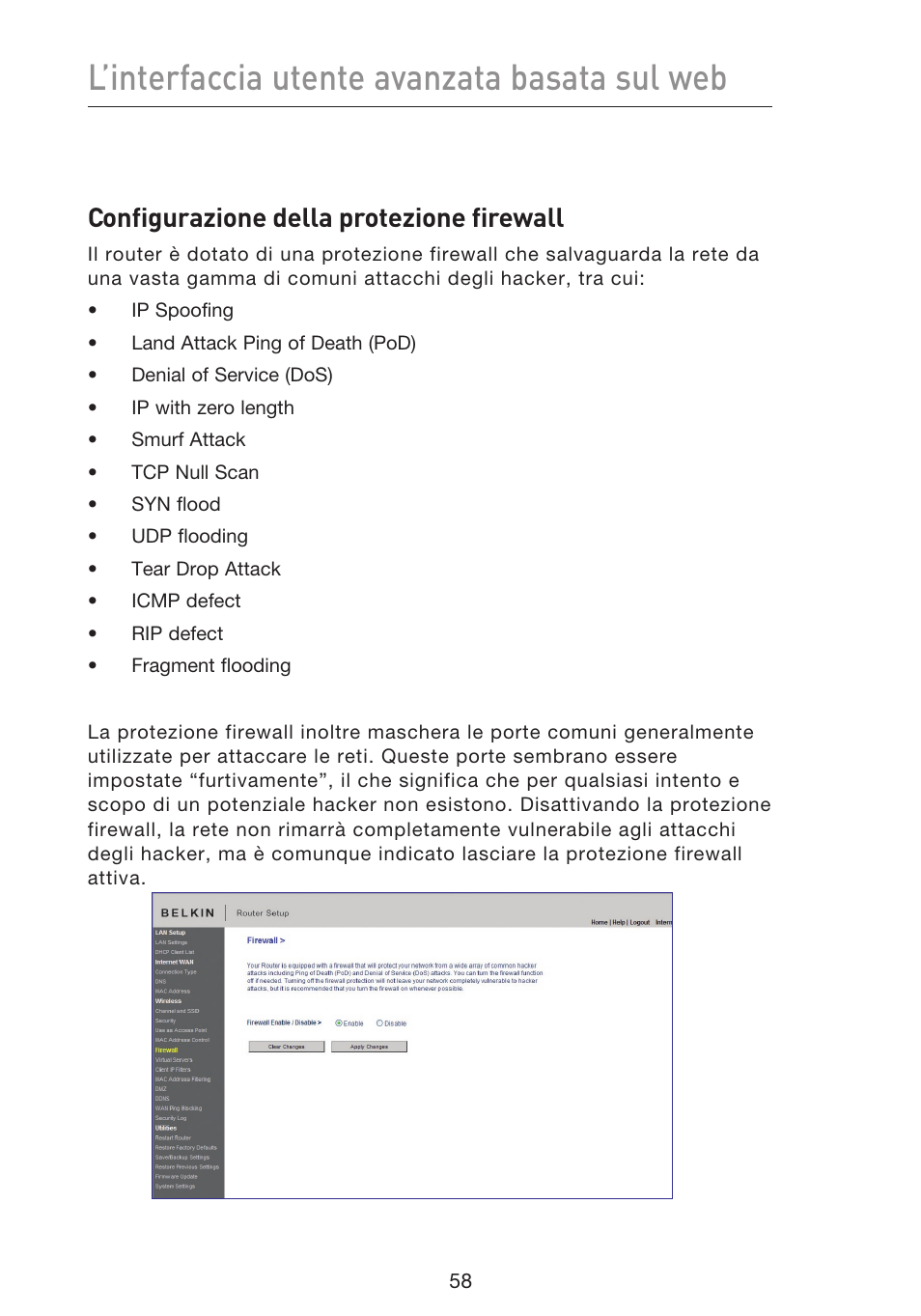 L’interfaccia utente avanzata basata sul web, Configurazione della protezione firewall | Belkin F5D8633-4 User Manual | Page 565 / 606