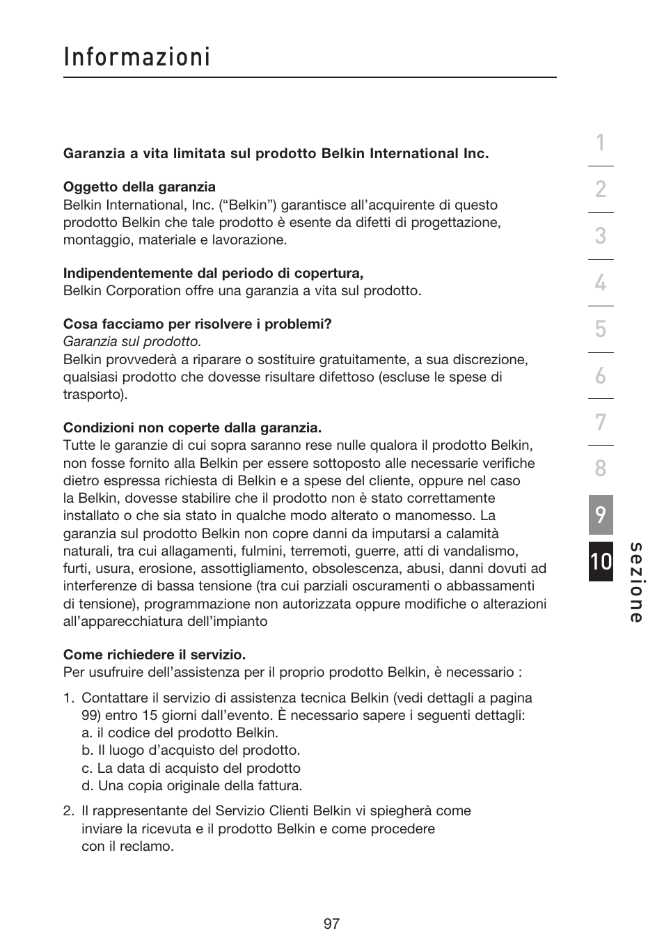 Informazioni | Belkin F5D8633-4 User Manual | Page 604 / 606