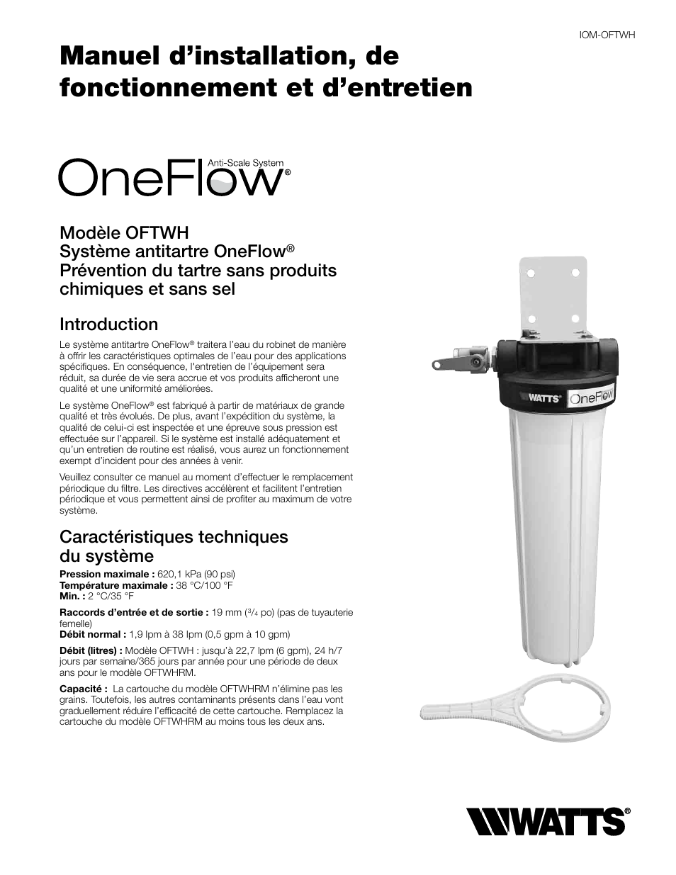 Modèle oftwh système antitartre oneflow, Caractéristiques techniques du système | Watts OFTWH User Manual | Page 13 / 20
