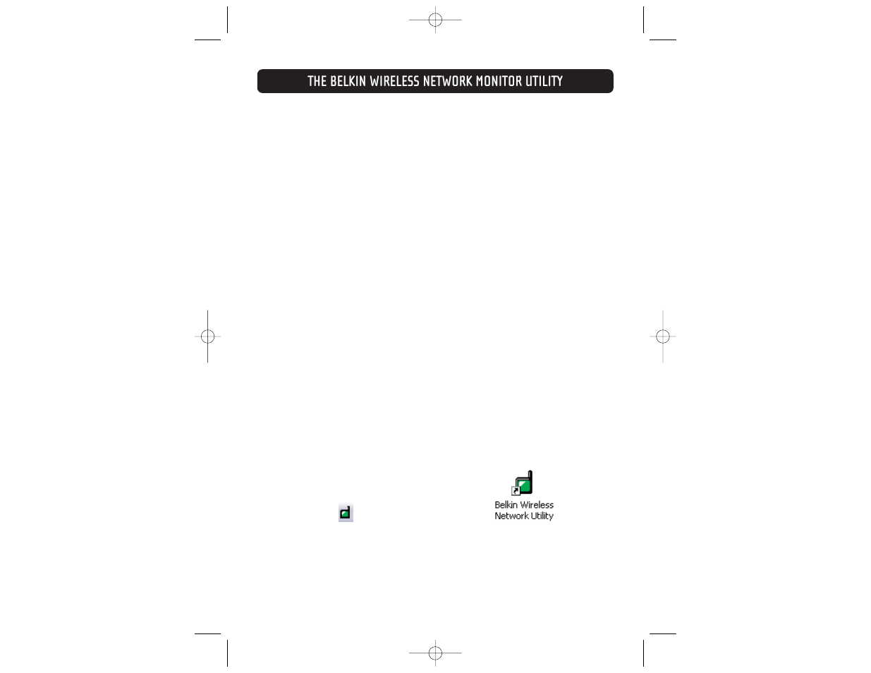The belkin wireless network monitor utility | Belkin F5D6001 User Manual | Page 12 / 24