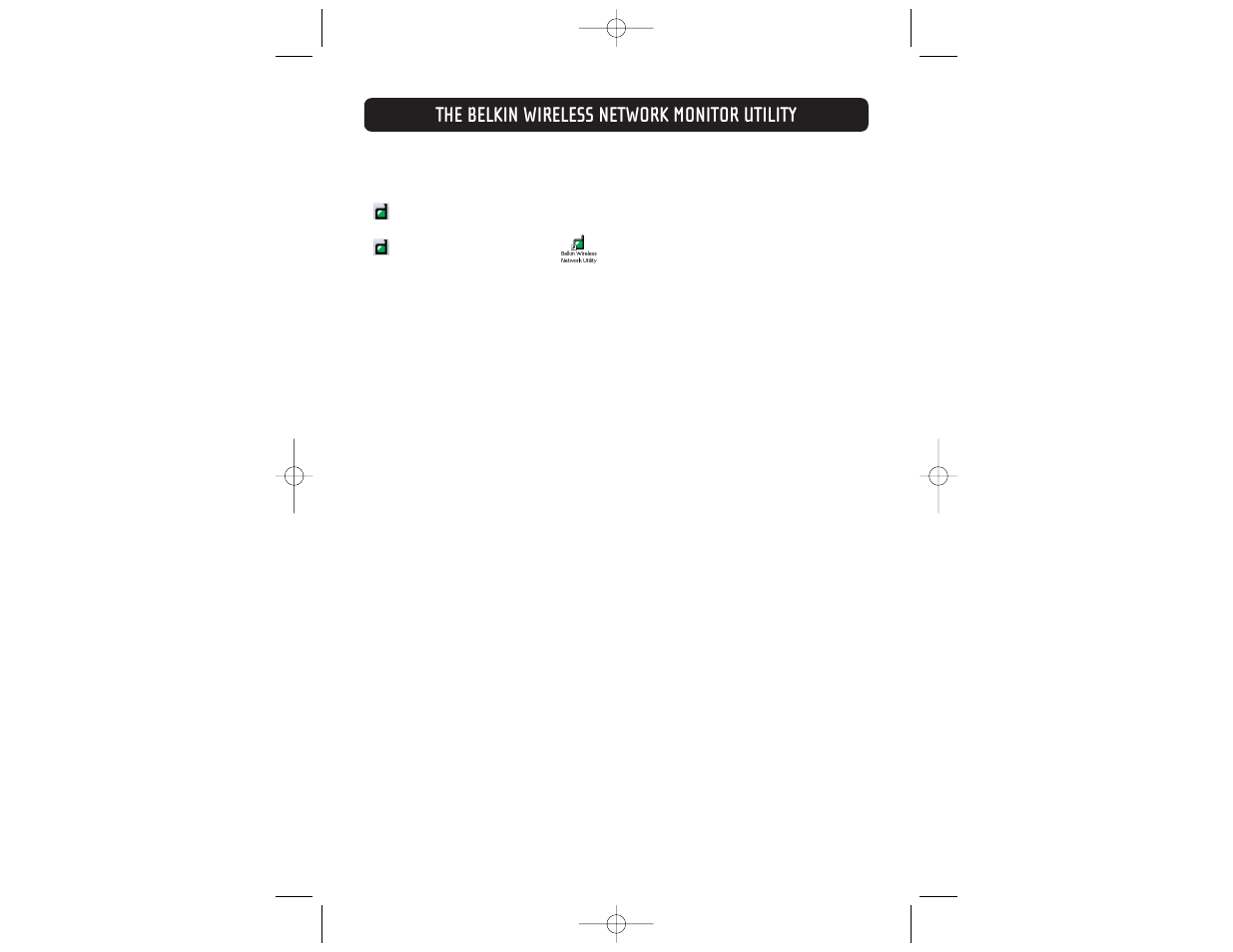 The belkin wireless network monitor utility | Belkin F5D6001 User Manual | Page 16 / 24