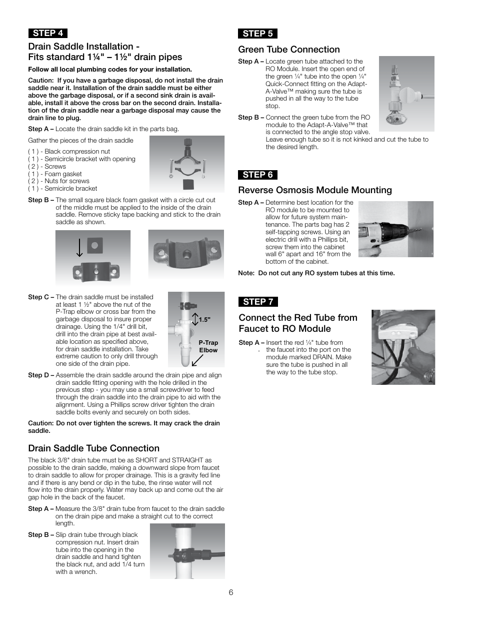 Reverse osmosis module mounting, Green tube connection, Connect the red tube from faucet to ro module | Drain saddle tube connection, Step 6 step 5, Step 7, Step 4 | Watts PWRO5MAN User Manual | Page 6 / 16