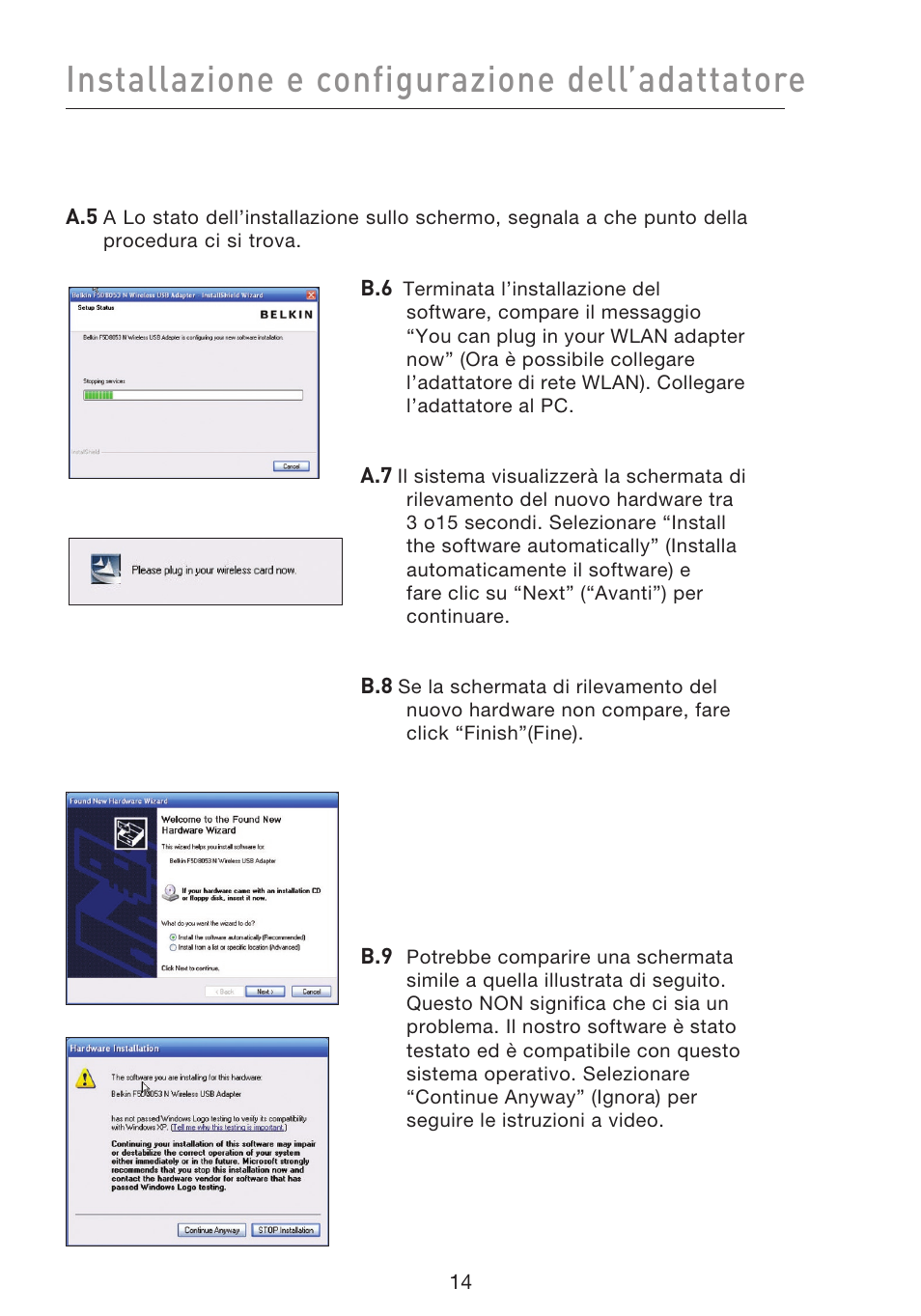 Installazione e configurazione dell’adattatore | Belkin F5D8053EA User Manual | Page 259 / 291