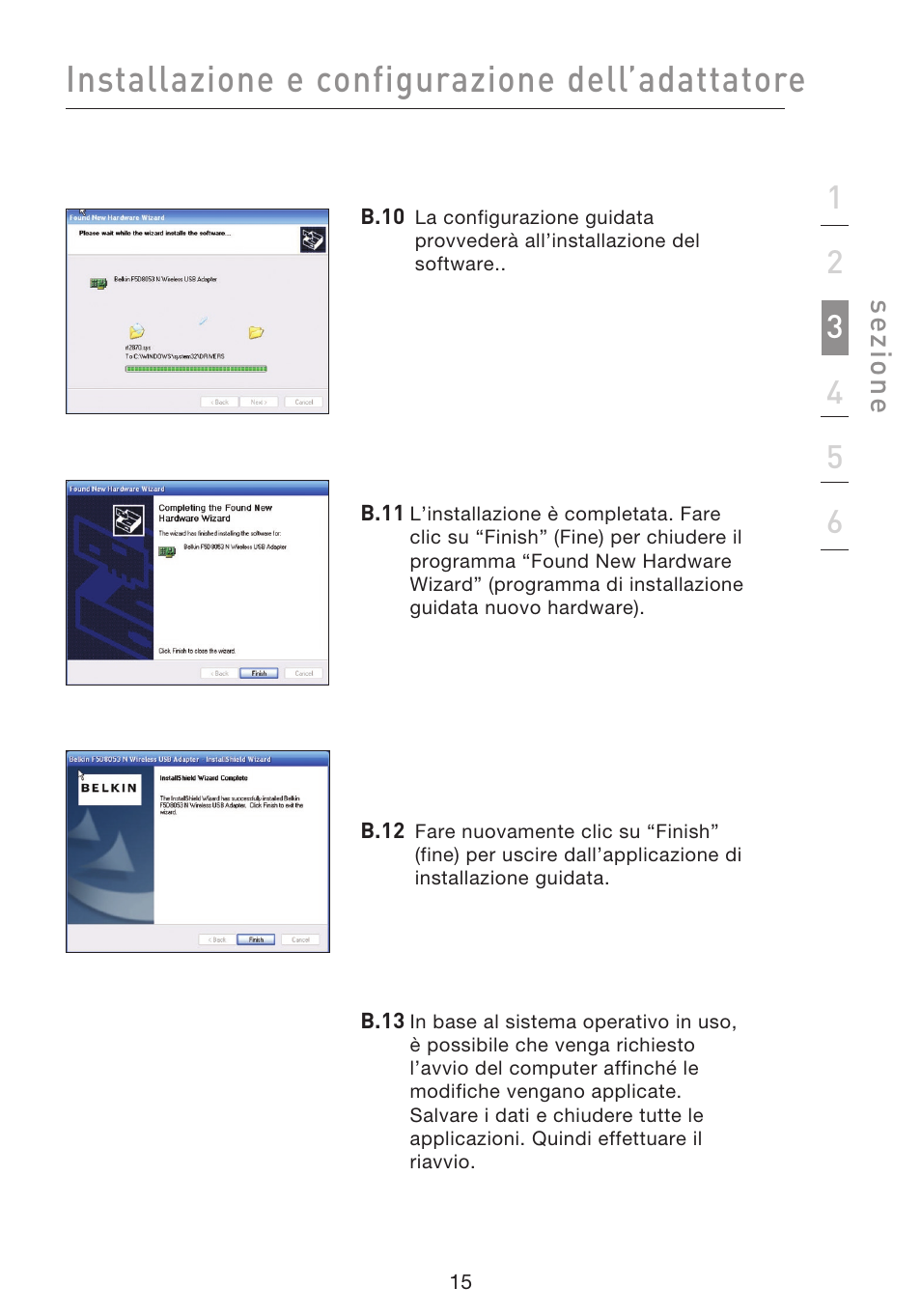 Installazione e configurazione dell’adattatore | Belkin F5D8053EA User Manual | Page 260 / 291