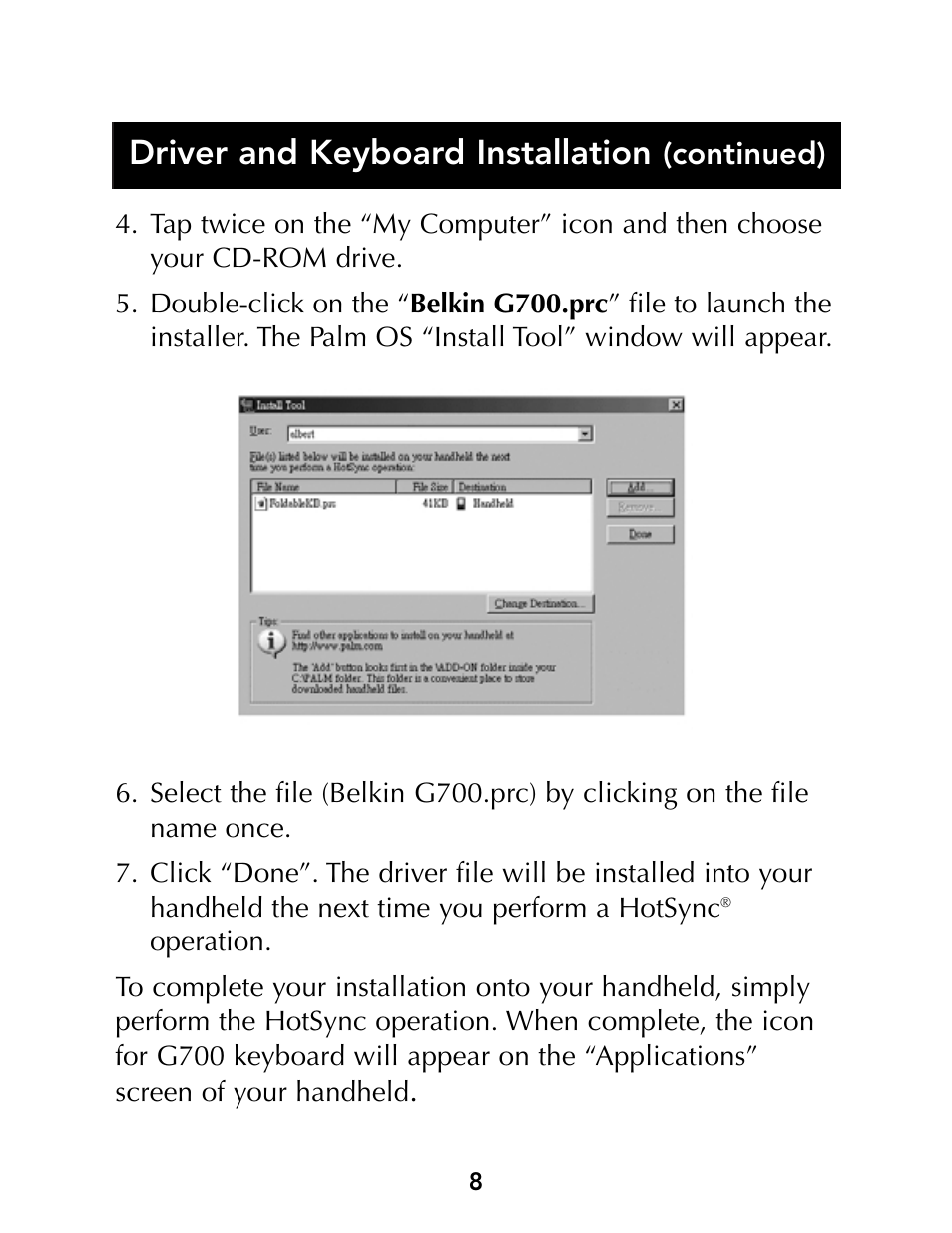 Driver and keyboard installation | Belkin Portable PDA Keyboard G700 Series User Manual | Page 10 / 19