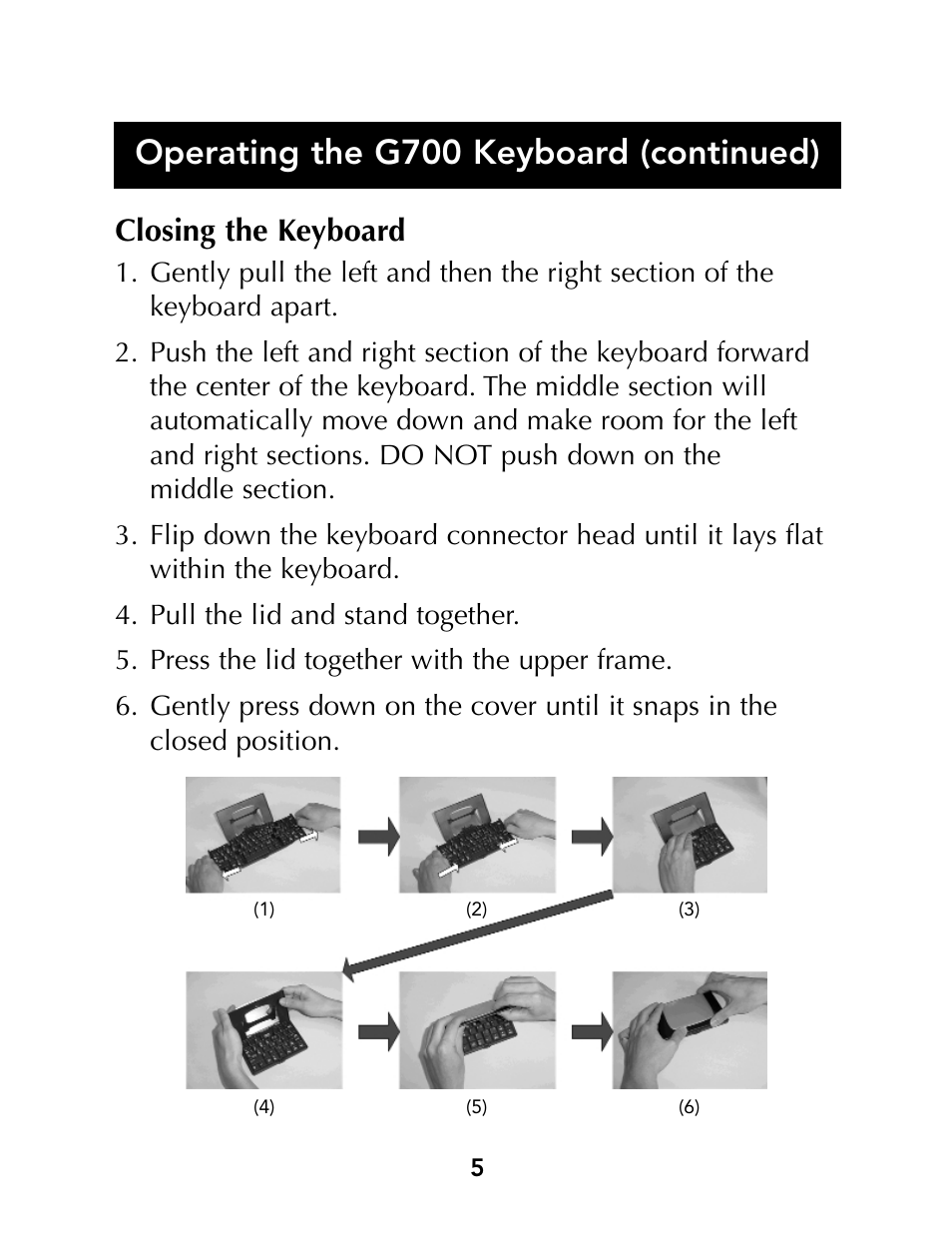 Operating the g700 keyboard (continued), Closing the keyboard | Belkin Portable PDA Keyboard G700 Series User Manual | Page 7 / 19
