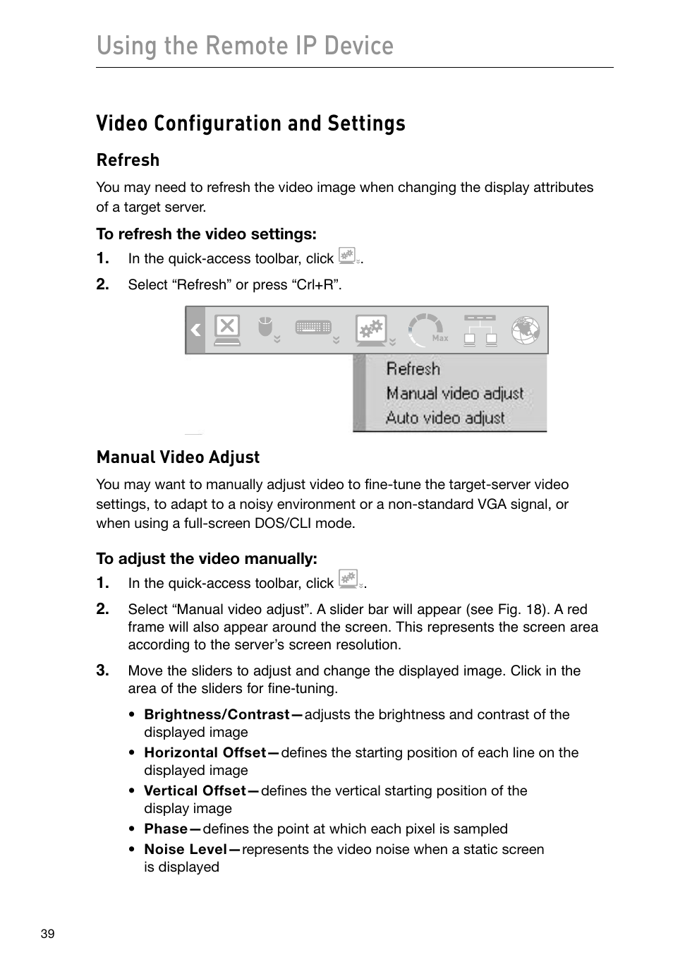 Using the remote ip device, Video configuration and settings | Belkin F1DP101M User Manual | Page 42 / 56