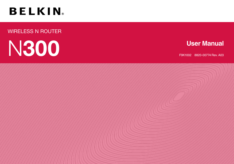 Belkin Wireless N Router N300 User Manual | 42 pages