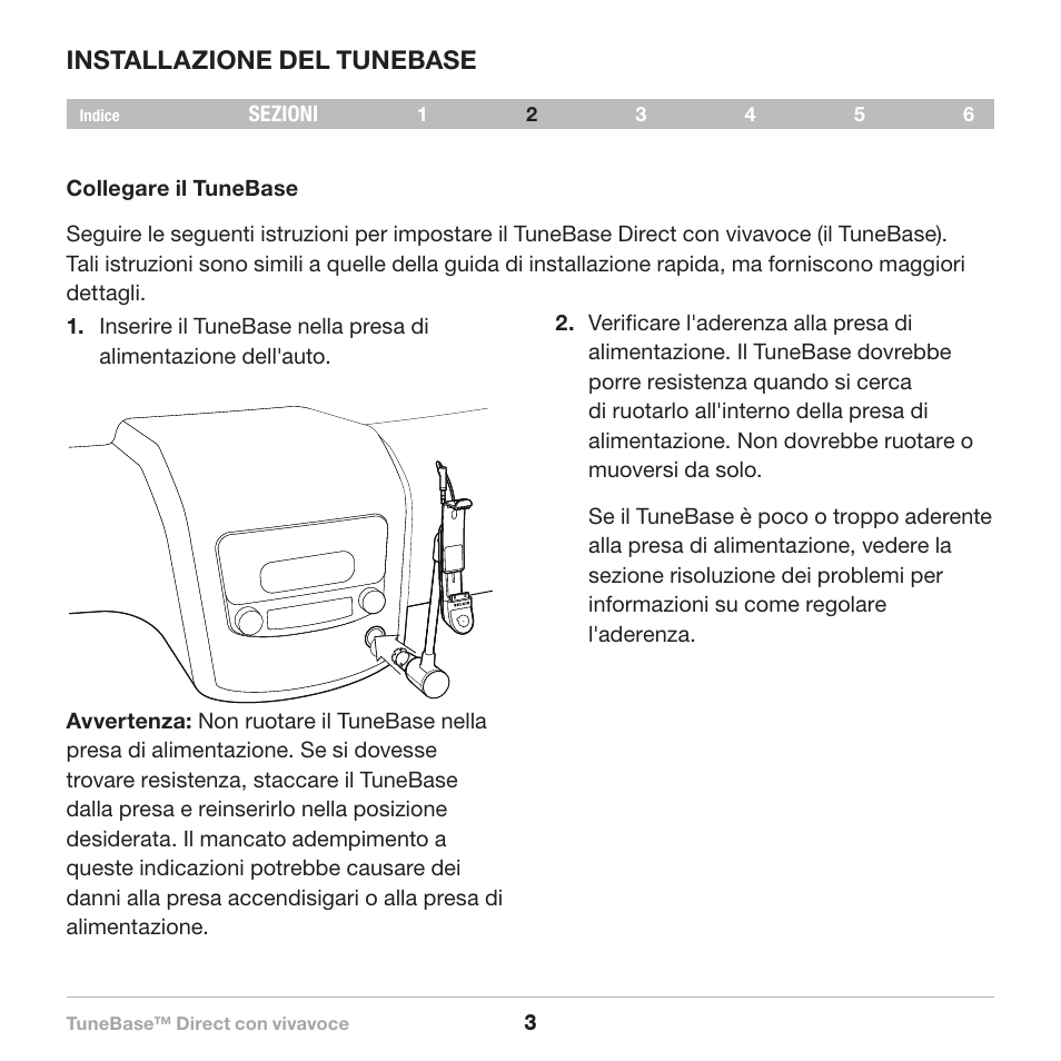 Set up, Installazione del tunebase | Belkin Belkine TuneBase Direct with Hands-Free 8820-00110ea User Manual | Page 140 / 162