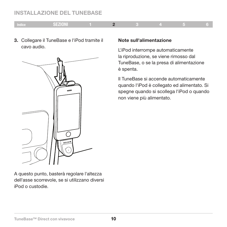 Installazione del tunebase | Belkin Belkine TuneBase Direct with Hands-Free 8820-00110ea User Manual | Page 147 / 162