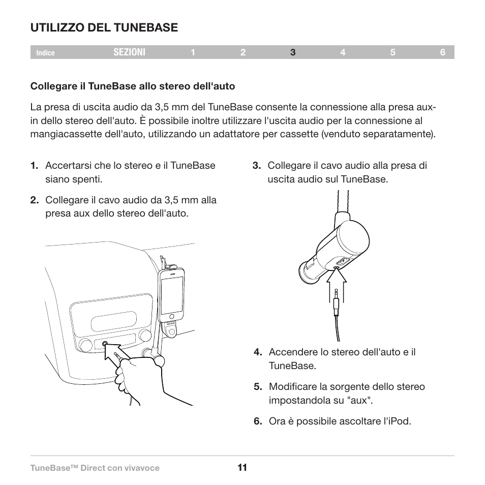 Utilizzo del tunebase | Belkin Belkine TuneBase Direct with Hands-Free 8820-00110ea User Manual | Page 148 / 162