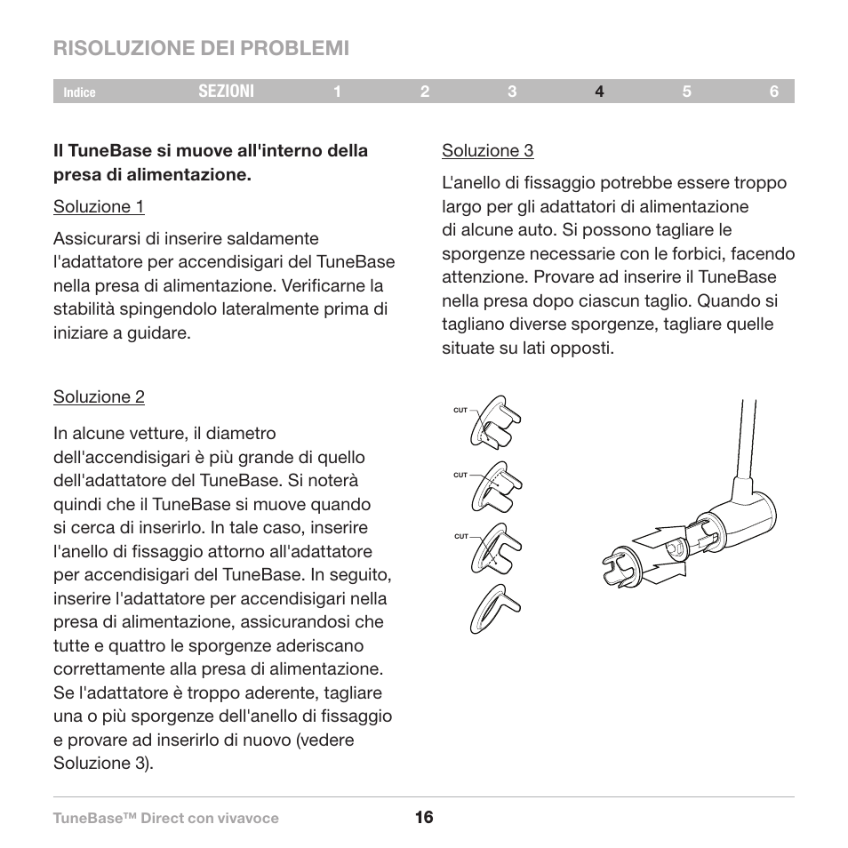 Risoluzione dei problemi | Belkin Belkine TuneBase Direct with Hands-Free 8820-00110ea User Manual | Page 153 / 162
