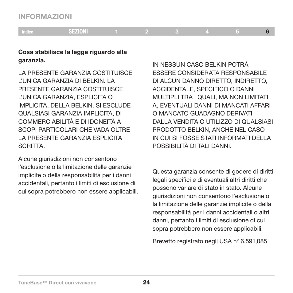 Informazioni | Belkin Belkine TuneBase Direct with Hands-Free 8820-00110ea User Manual | Page 161 / 162