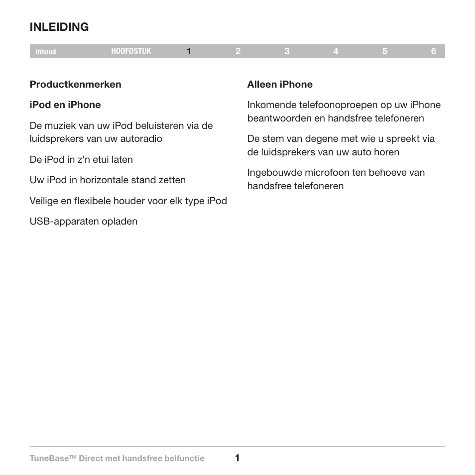 Inleiding | Belkin Belkine TuneBase Direct with Hands-Free 8820-00110ea User Manual | Page 84 / 162