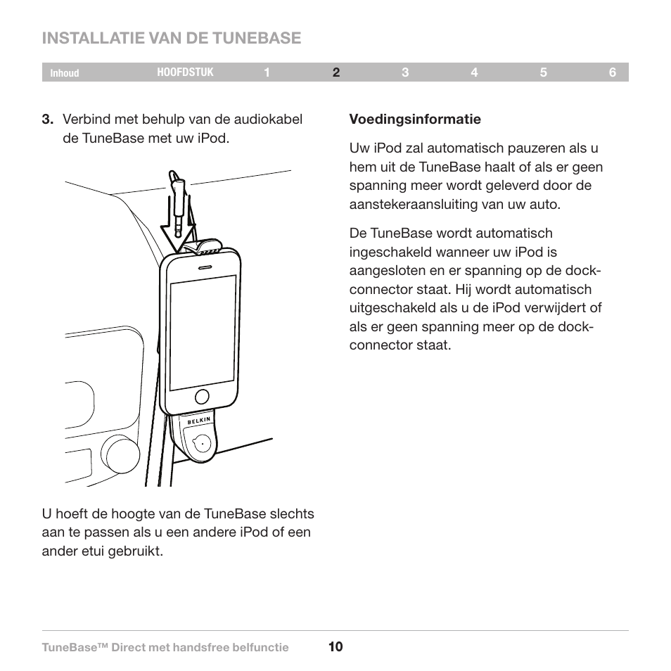 Installatie van de tunebase | Belkin Belkine TuneBase Direct with Hands-Free 8820-00110ea User Manual | Page 93 / 162