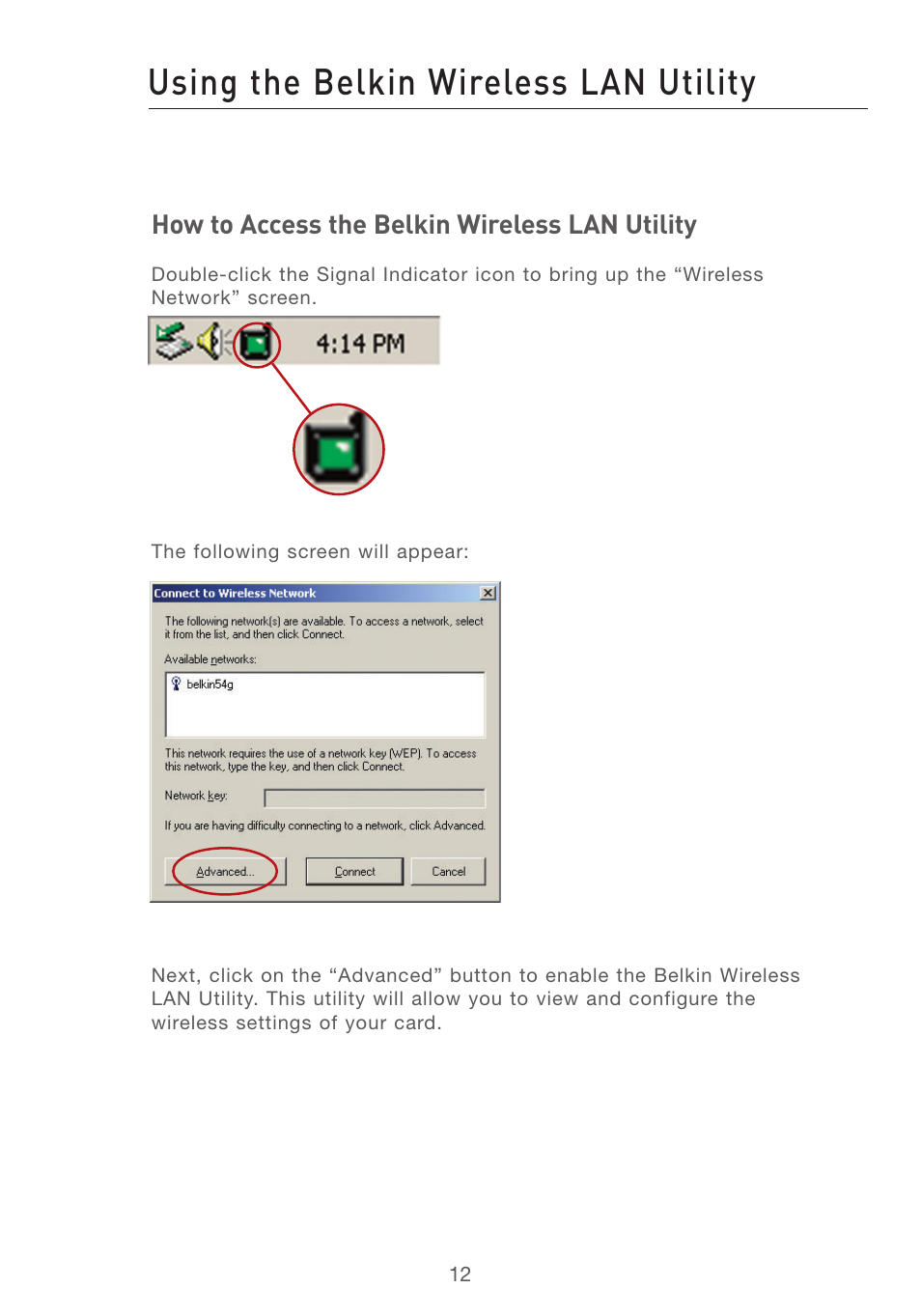 Using the belkin wireless lan utility, How to access the belkin wireless lan utility | Belkin F5D7011 User Manual | Page 14 / 48