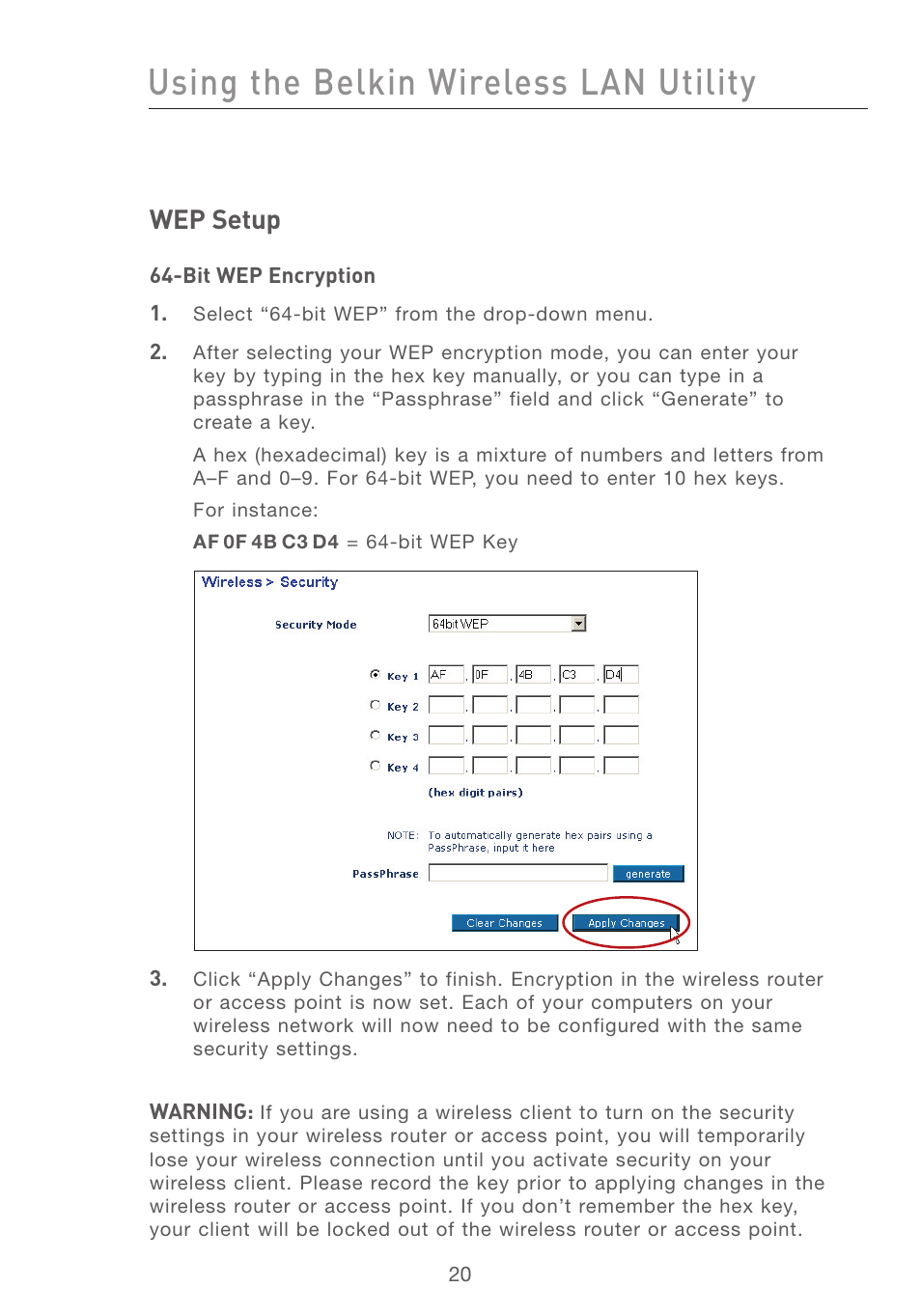 Using the belkin wireless lan utility, Wep setup | Belkin F5D7011 User Manual | Page 22 / 48