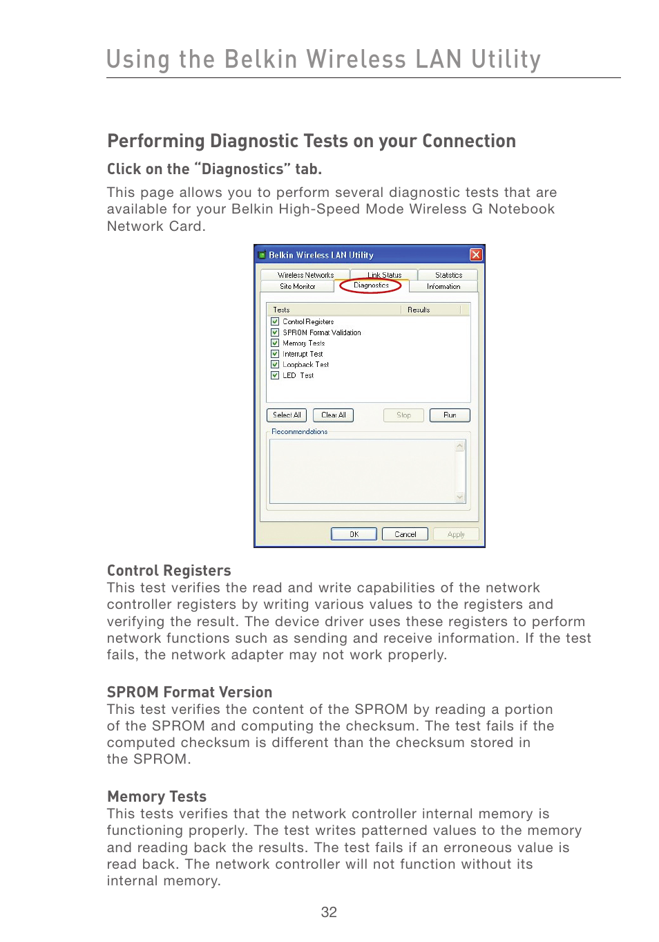 Using the belkin wireless lan utility, Performing diagnostic tests on your connection | Belkin F5D7011 User Manual | Page 34 / 48