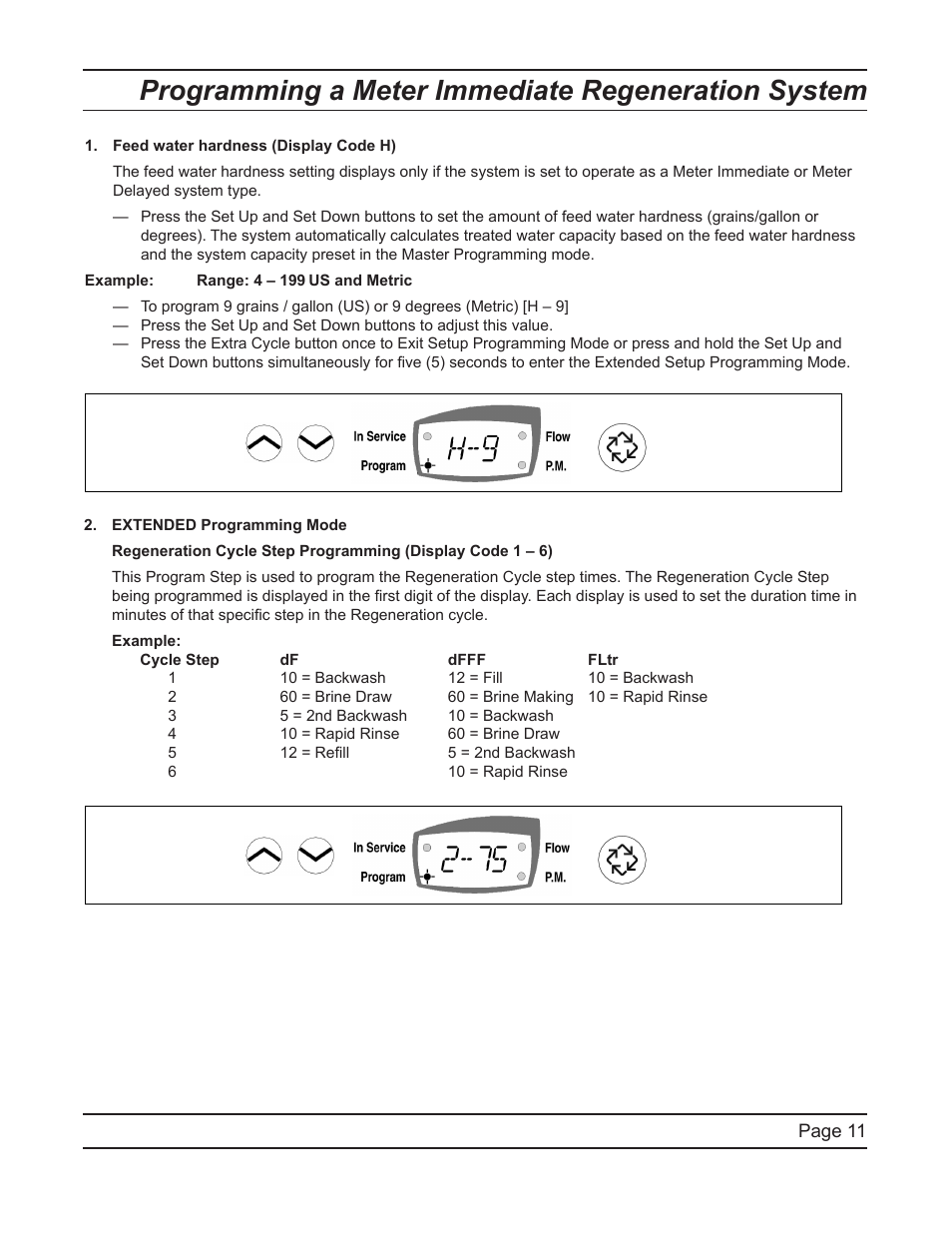 Programming a meter immediate regeneration system | Watts Fleck 7000 Plastic Valve User Manual | Page 11 / 36