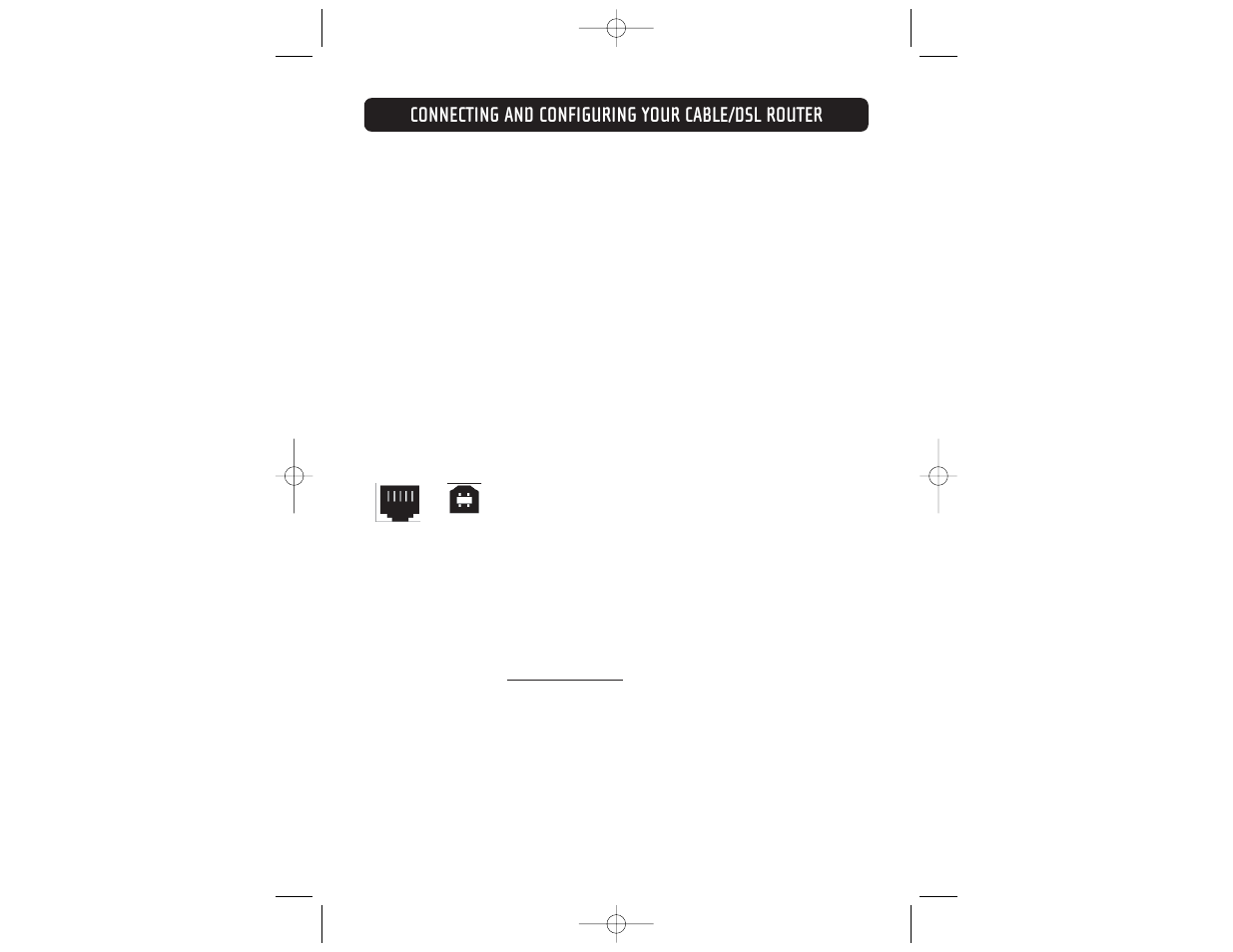 Connecting and configuring your cable/dsl router | Belkin F5D6231-4 User Manual | Page 11 / 83