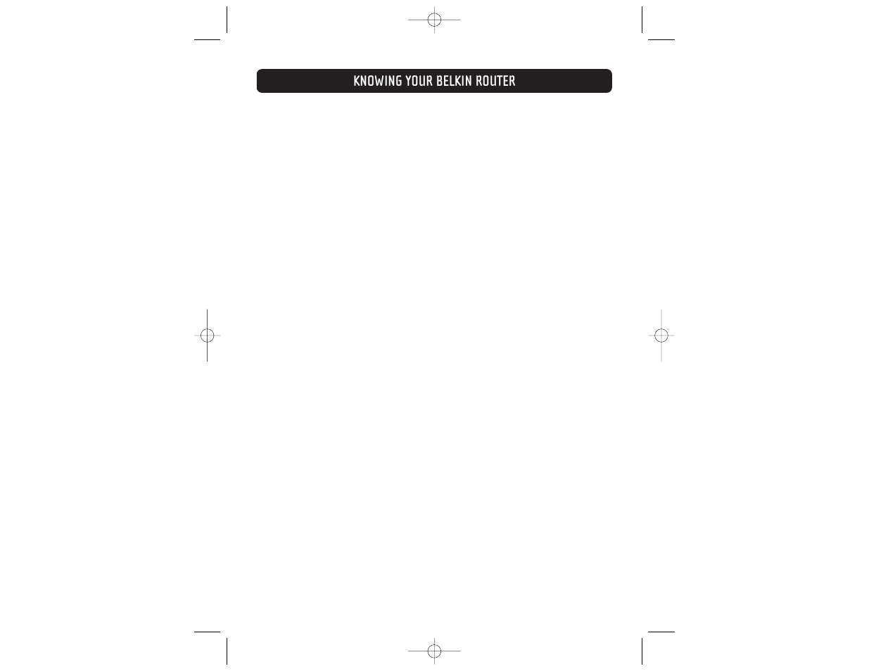 Knowing your belkin router | Belkin F5D6231-4 User Manual | Page 9 / 83