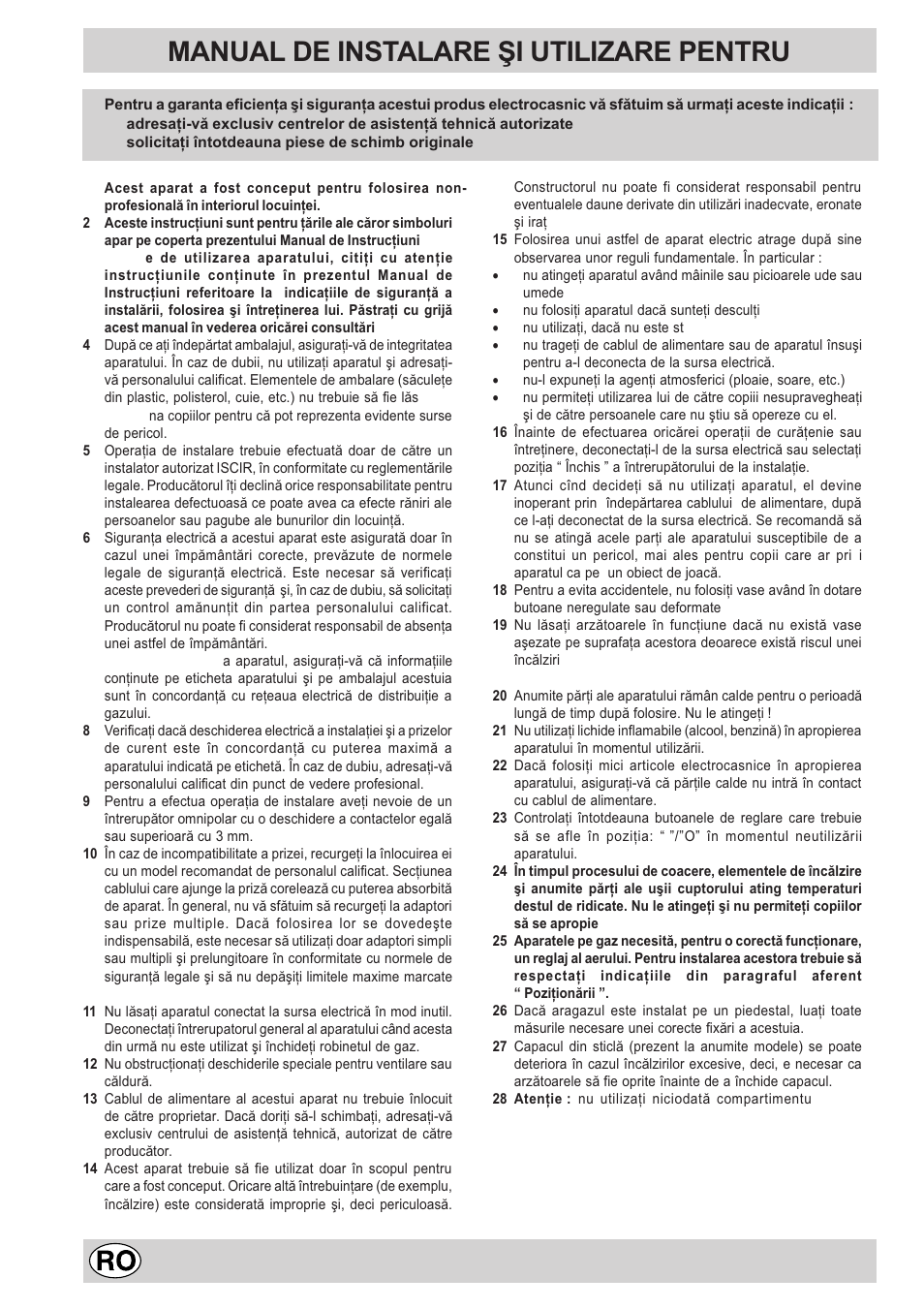 Manual de instalare ªi utilizare pentru | Indesit K6G21S/R User Manual | Page 46 / 68