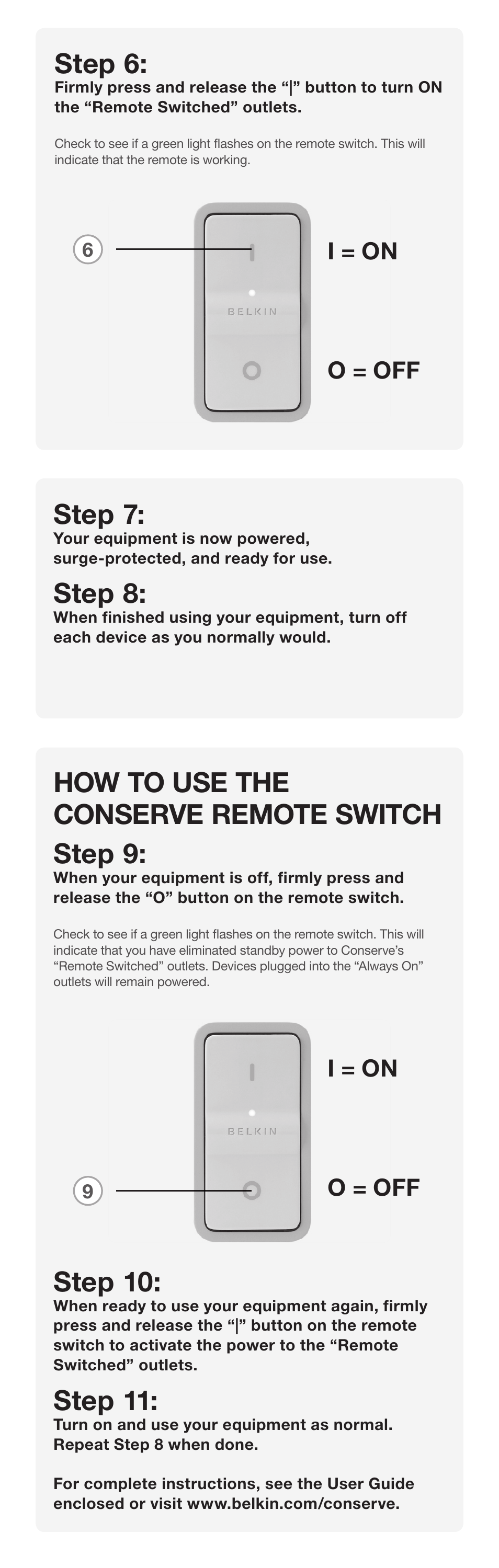 Step 6, How to use the conserve remote switch step 9, Step 7 | Step 8, Step 10, Step 11, I = on, I = on o = off o = off | Belkin PM01629 User Manual | Page 4 / 4