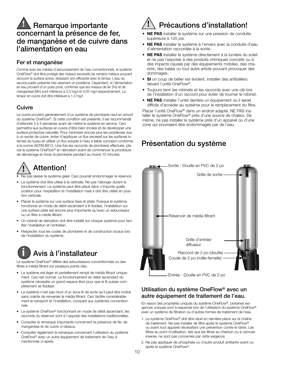 Précautions d’installation, Attention, Avis à l’installateur | Présentation du système, Fer et manganèse, Cuivre, Utilisation du système oneflow, Avec un autre équipement de traitement de l’eau | Watts OF1665-75 User Manual | Page 10 / 12