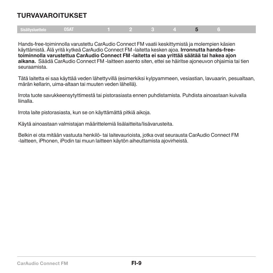 Turvavaroitukset | Belkin CarAudio Connect FM F8M120cw 8820ek00824 User Manual | Page 139 / 240