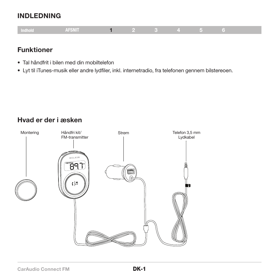 Indledning funktioner, Hvad er der i æsken | Belkin CarAudio Connect FM F8M120cw 8820ek00824 User Manual | Page 163 / 240