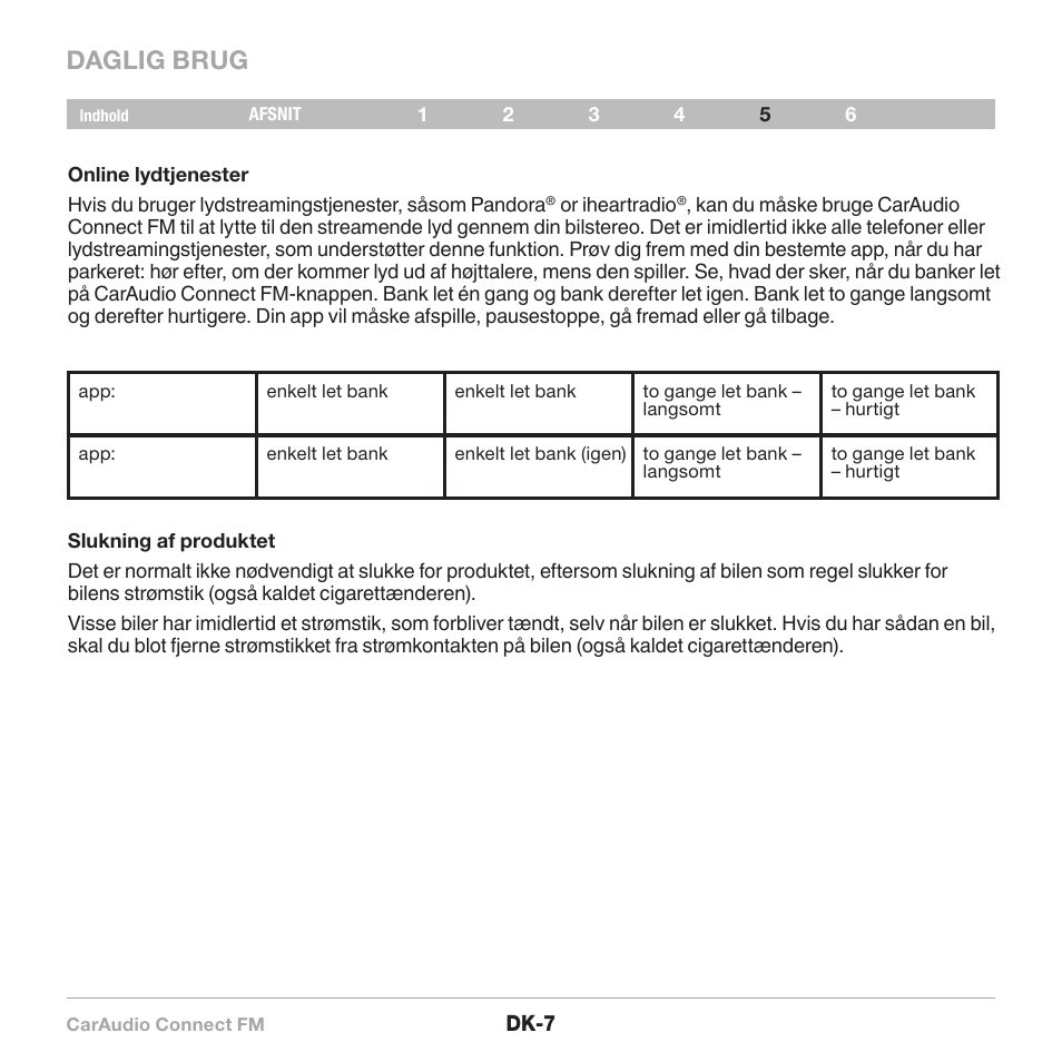 Daglig brug | Belkin CarAudio Connect FM F8M120cw 8820ek00824 User Manual | Page 169 / 240