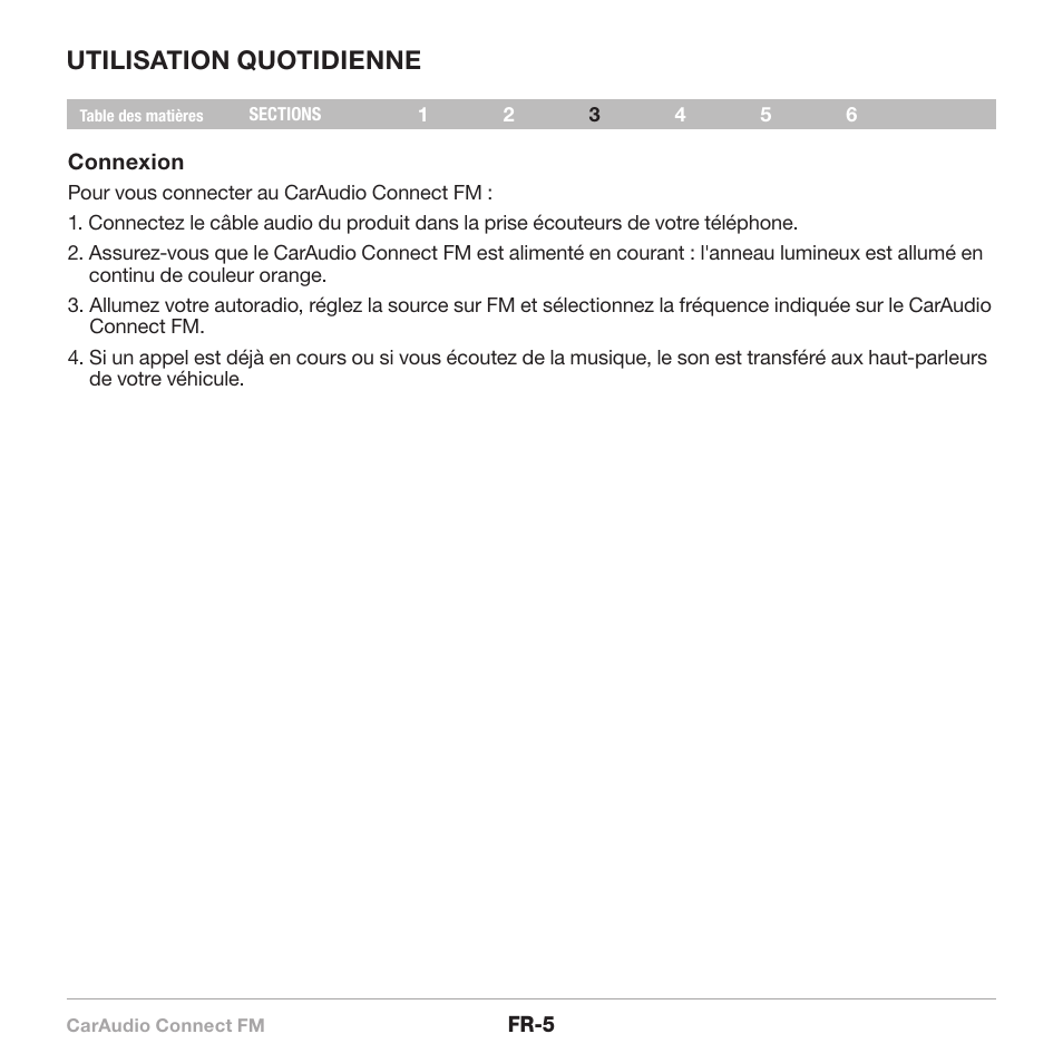 Utilisation quotidienne | Belkin CarAudio Connect FM F8M120cw 8820ek00824 User Manual | Page 23 / 240