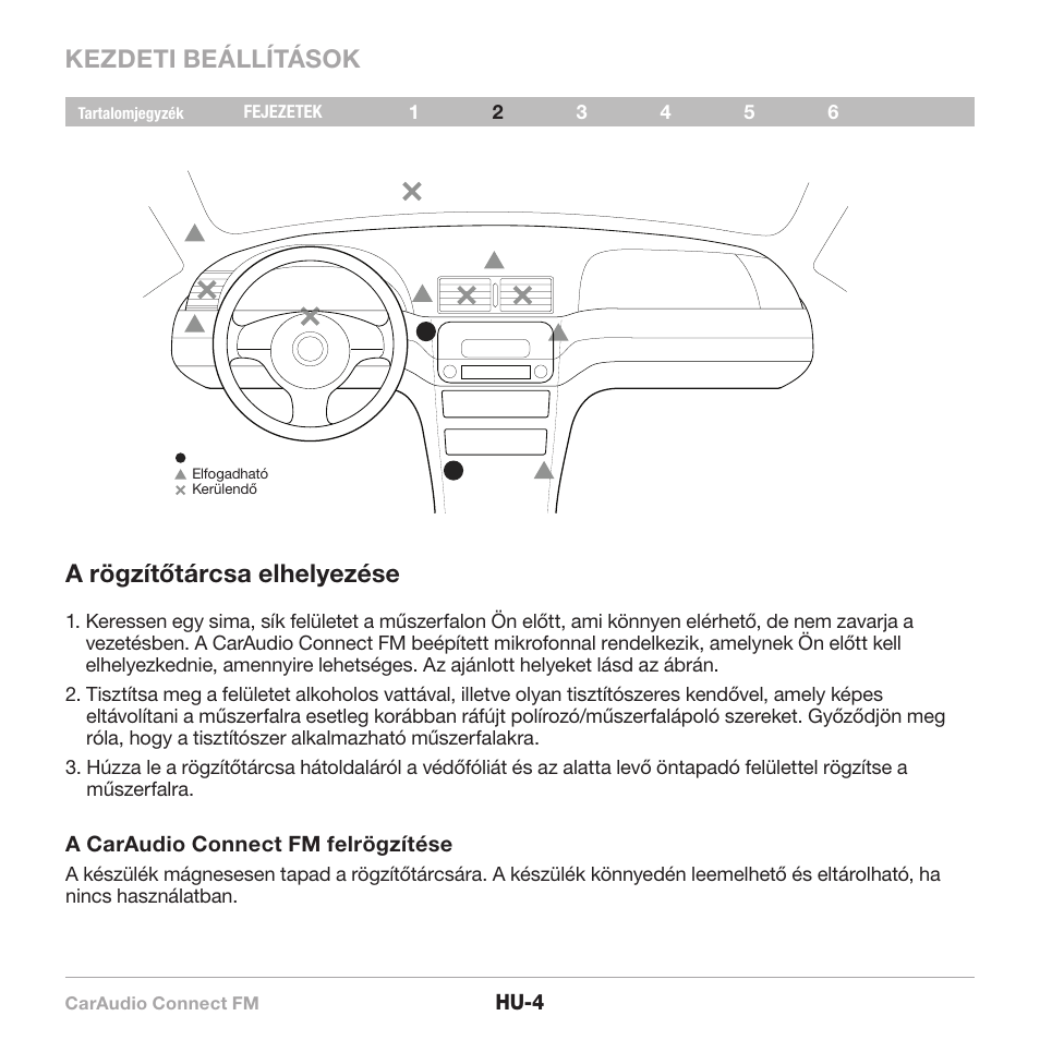 Kezdeti beállítások a rögzítőtárcsa elhelyezése | Belkin CarAudio Connect FM F8M120cw 8820ek00824 User Manual | Page 230 / 240