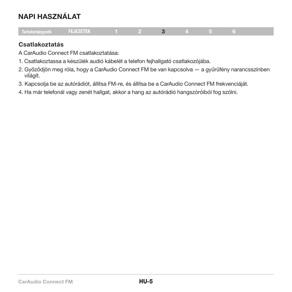 Napi használat | Belkin CarAudio Connect FM F8M120cw 8820ek00824 User Manual | Page 231 / 240