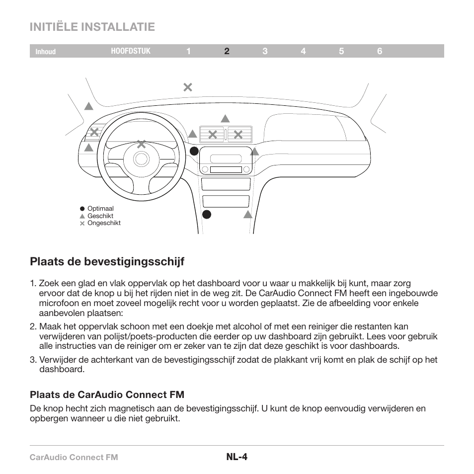 Initiële installatie plaats de bevestigingsschijf | Belkin CarAudio Connect FM F8M120cw 8820ek00824 User Manual | Page 54 / 240