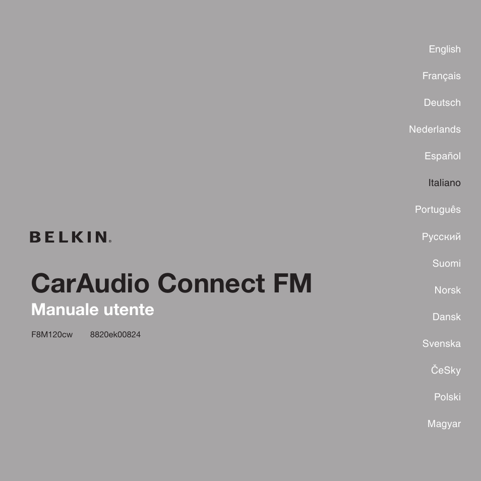 Caraudio connect fm, Manuale utente | Belkin CarAudio Connect FM F8M120cw 8820ek00824 User Manual | Page 81 / 240