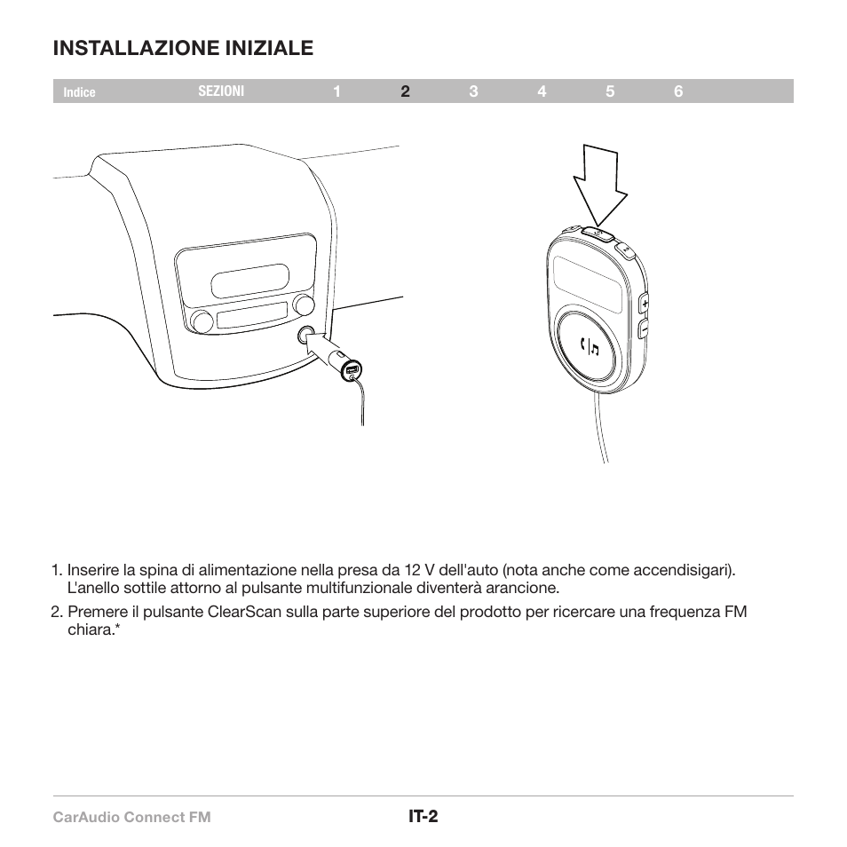 Installazione iniziale | Belkin CarAudio Connect FM F8M120cw 8820ek00824 User Manual | Page 84 / 240