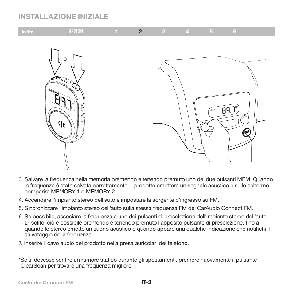 Installazione iniziale | Belkin CarAudio Connect FM F8M120cw 8820ek00824 User Manual | Page 85 / 240