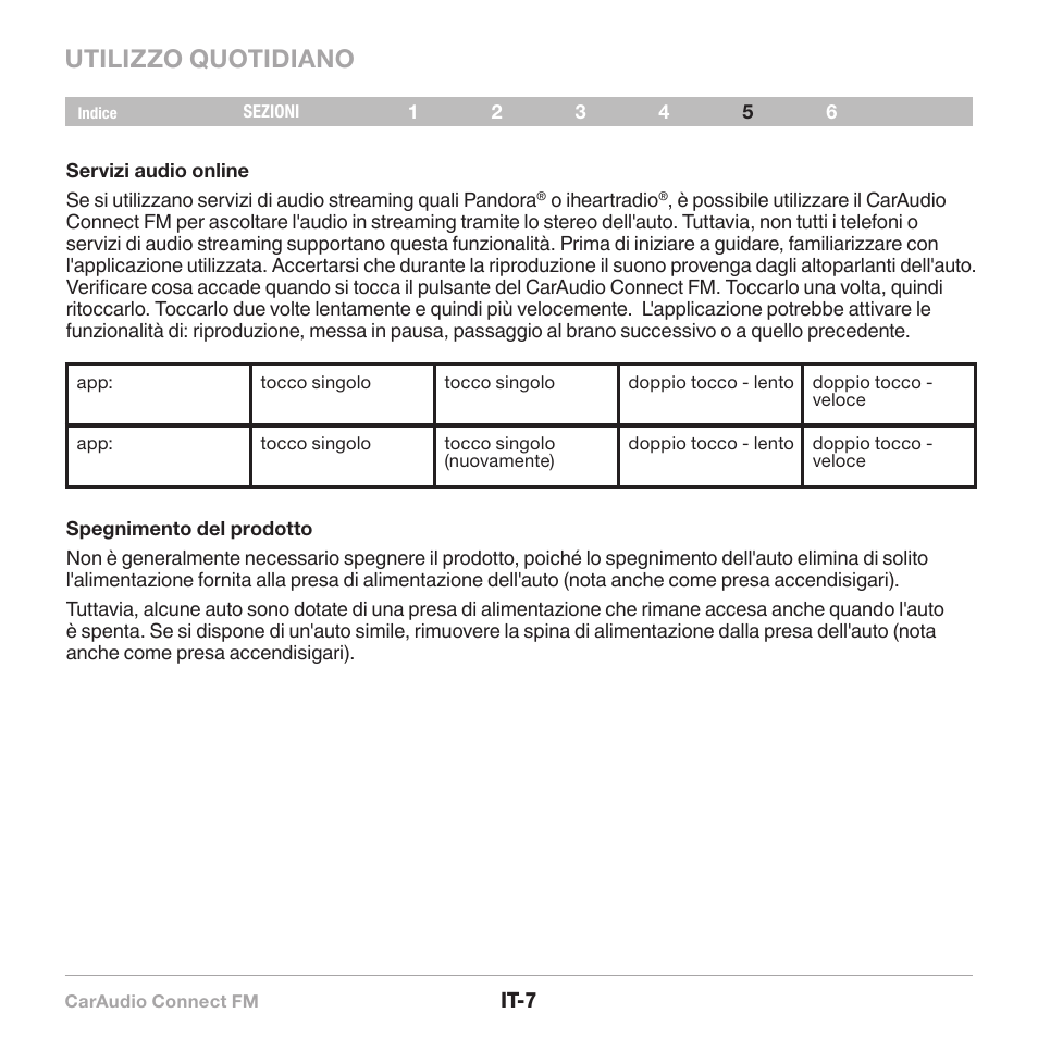 Utilizzo quotidiano | Belkin CarAudio Connect FM F8M120cw 8820ek00824 User Manual | Page 89 / 240