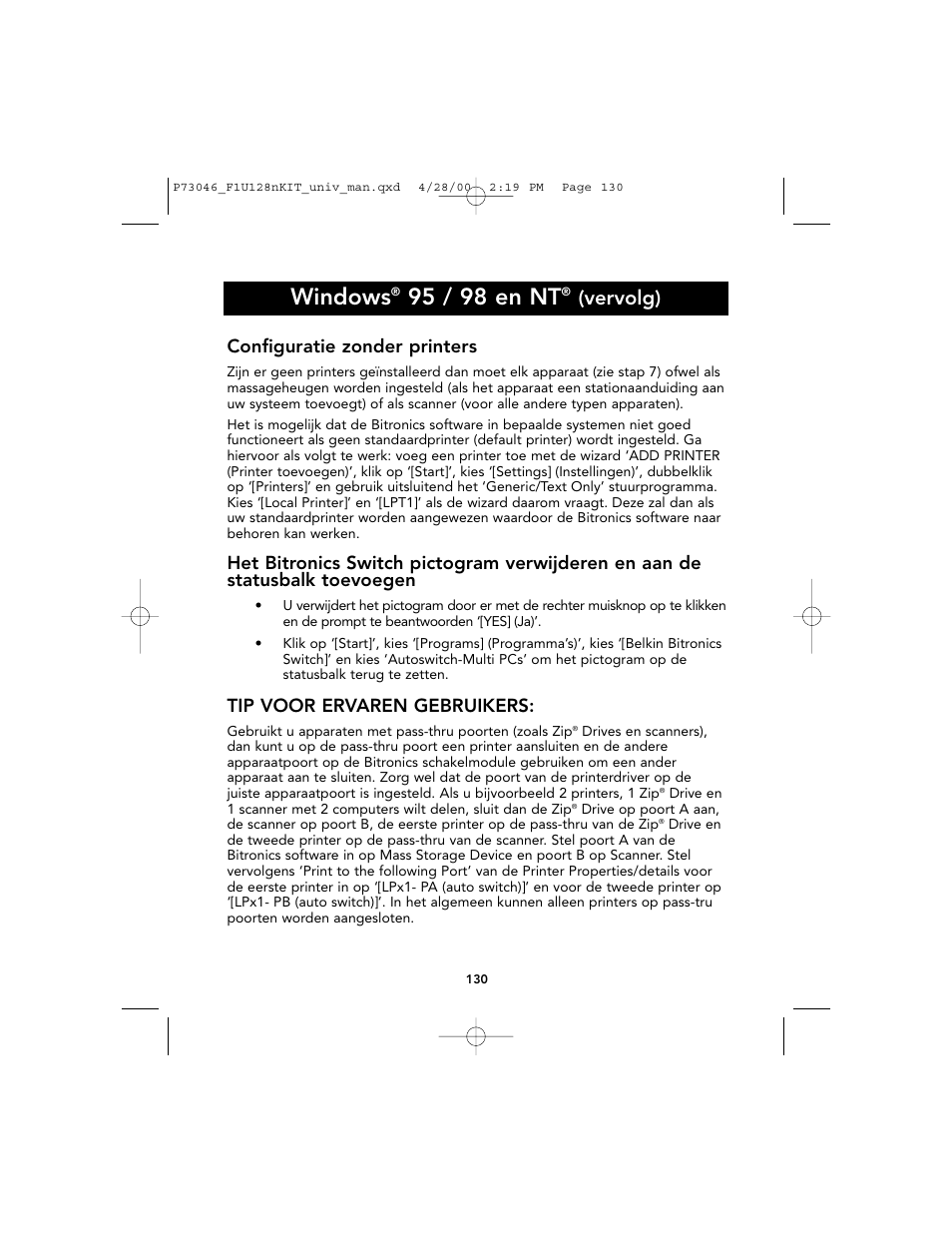 Windows, 95 / 98 en nt, Vervolg) | Configuratie zonder printers, Tip voor ervaren gebruikers | Belkin BITRONICS P73046 User Manual | Page 134 / 179