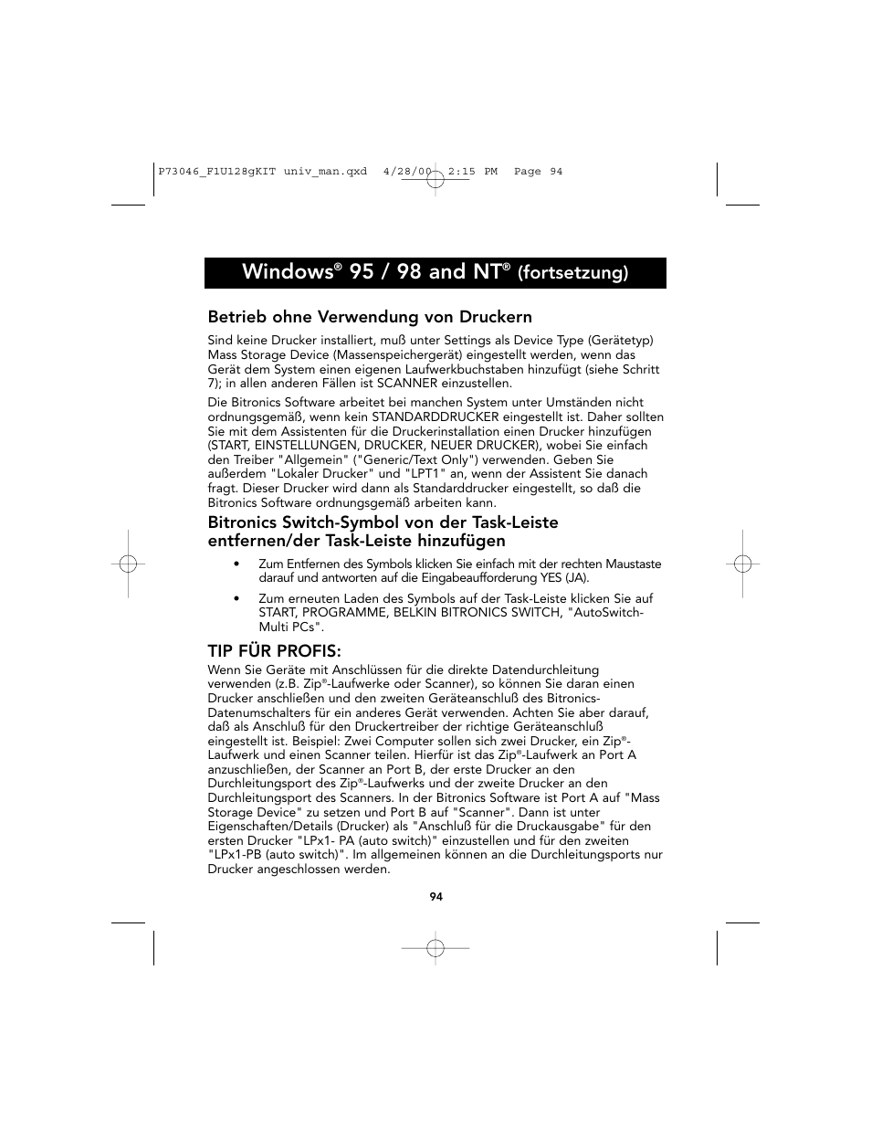 Windows, 95 / 98 and nt, Fortsetzung) | Betrieb ohne verwendung von druckern, Tip für profis | Belkin BITRONICS P73046 User Manual | Page 98 / 179