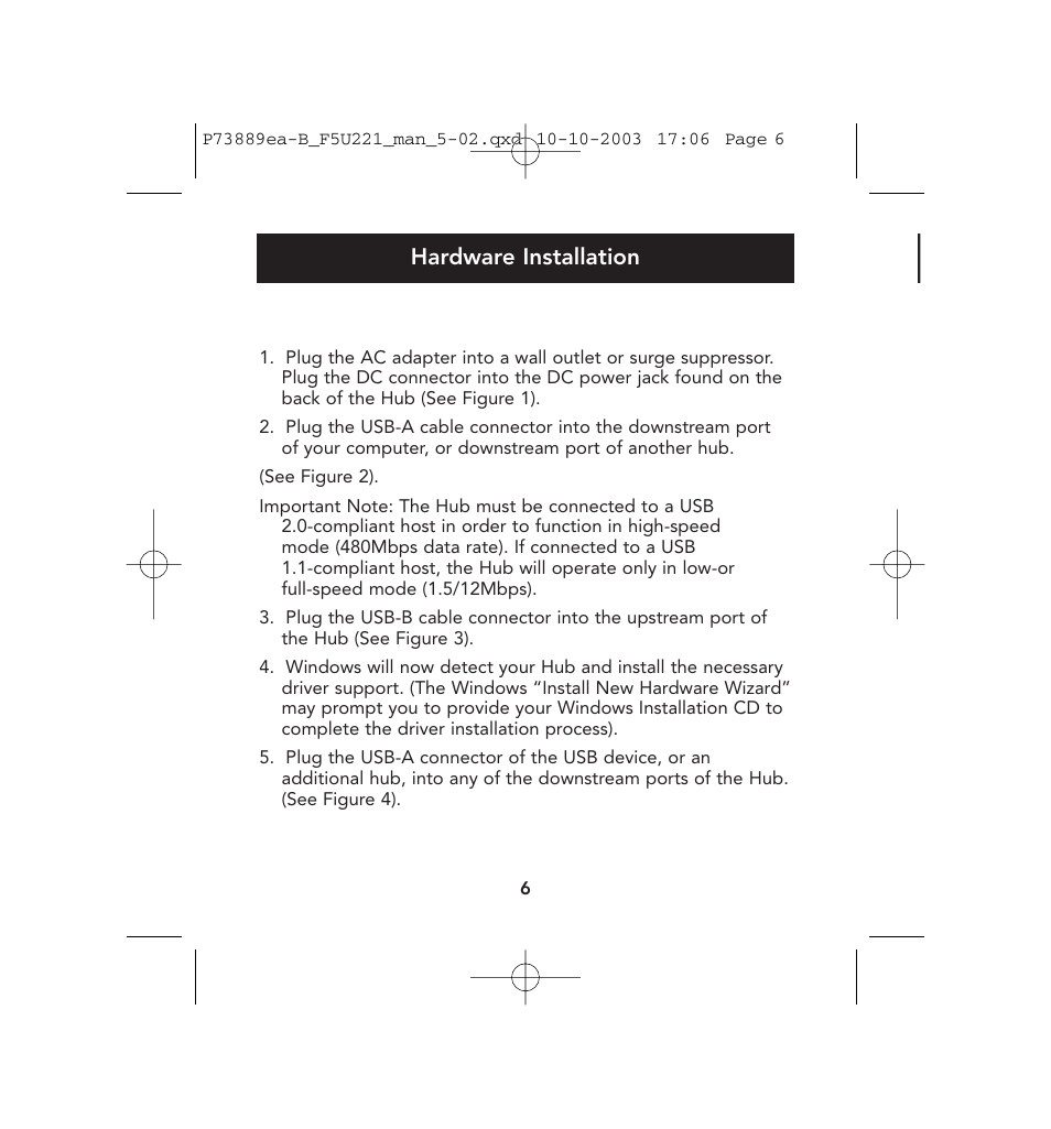 Hardware installation | Belkin 4-Port USB 2.0 Hub P73889ea-B User Manual | Page 10 / 14