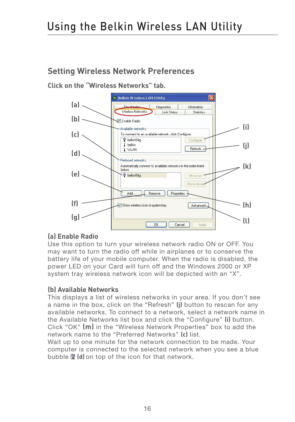 Using the belkin wireless lan utility, Setting wireless network preferences | Belkin F5D7001 User Manual | Page 18 / 52