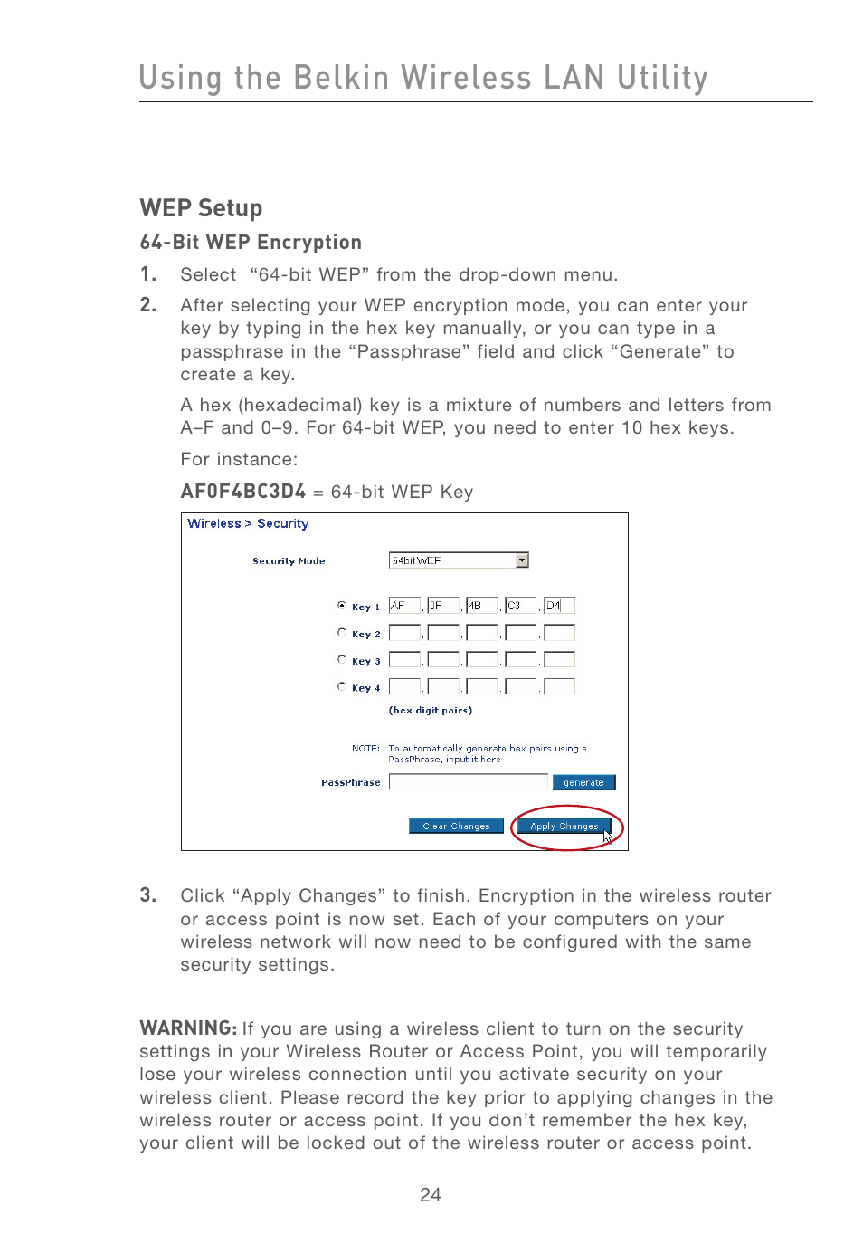 Using the belkin wireless lan utility, Wep setup | Belkin F5D7001 User Manual | Page 26 / 52